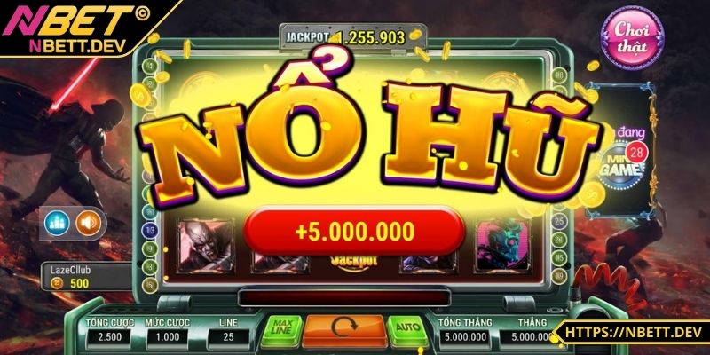 Nổ hũ NBET được hiểu ra sao? 